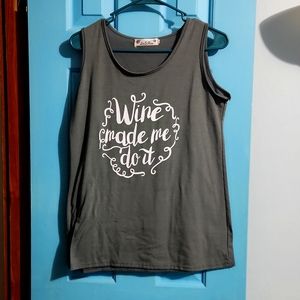 ☀️5 for $25☀️Wine made me do it tank